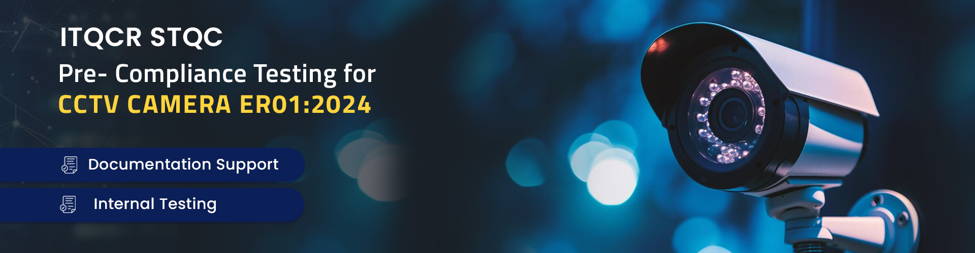 STQC Compliance & Expert Guidance for CCTV Camera